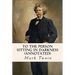 To the Person Sitting in Darkness (annotated)
