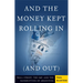And the Money Kept Rolling in (and Out) Wall Street, the Imf, and the Bankrupting of Argentina