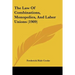 The Law Of Combinations, Monopolies, And Labor Unions (1909)