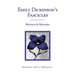 Emily Dickinson's Fascicles: Method and Meaning