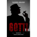 Gotti: John Gotti American Mafia Boss