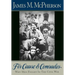 For Cause and Comrades: Why Men Fought in the Civil War