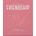 The Little Book of Friendship: For When Life Gets a Little Tough