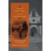 From the Republic of the Rio Grande: A Personal History of the Place and the People