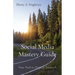 Social Media Mastery Guide: Your Path to Digital Triumph