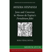 Misera Hispania: Jews and Conversos in Alonso de Espina's Fortalitium Fidei