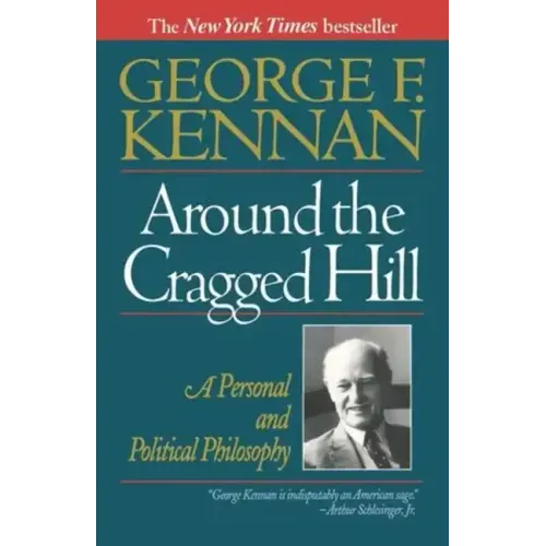 Around the Cragged Hill: A Personal and Political Philosophy
