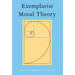 Exemplarist Moral Theory