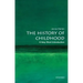 The History of Childhood: A Very Short Introduction