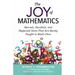 The Joy of Mathematics: Marvels, Novelties, and Neglected Gems That Are Rarely Taught in Math Class