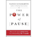 The Power of Pause: How to Be More Effective in a Demanding, 24/7 World