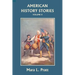 American History Stories, Volume II (Yesterday's Classics)