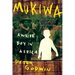 Mukiwa: A White Boy in Africa
