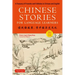 Chinese Stories for Language Learners: A Treasury of Proverbs and Folktales in Bilingual Chinese and English (Online Audio Recordings Included)