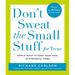 Don't Sweat the Small Stuff for Teens: Simple Ways to Keep Your Cool in Stressful Times