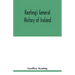 Keating's general history of Ireland