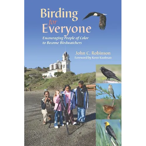 Birding for Everyone - Encouraging People of Color to Become Birdwatchers
