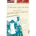 To Cherish the Life of the World: The Selected Letters of Margaret Mead