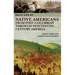 Daily Life of Native Americans from Post-Columbian through Nineteenth-Century America