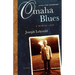Omaha Blues: A Memory Loop