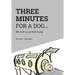 Three Minutes for a Dog: My Life in an Iron Lung