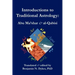 Introductions to Traditional Astrology