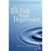 The Zen Path Through Depression