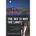 The Sky Is Not the Limit: Adventures of an Urban Astrophysicist