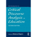 An Introduction to Critical Discourse Analysis in Education