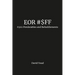 Eor #$Ff: 6502 Ponderables and Befuddlements