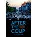 After the Coup: Myanmar's Political and Humanitarian Crises