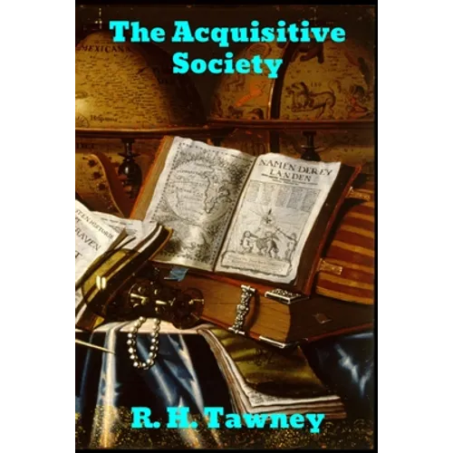 The Acquisitive Society