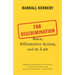 For Discrimination: Race, Affirmative Action, and the Law