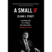A Small If: The Inspiring Story of a 17-Year-Old with a Fatal Disease-and a Mission to Cure It