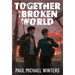 Together in a Broken World