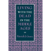 Living with the Dead in the Middle Ages