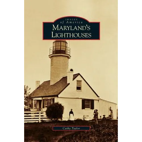 Maryland's Lighthouses