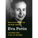 Eva Perón: A Reference Guide to Her Life and Works
