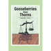 Gooseberries Have Thorns