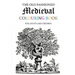The Old Fashioned Medieval Colouring Book