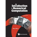 Introduction to Numerical Computation, an (Second Edition)