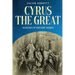 Cyrus the Great: Makers of History Series