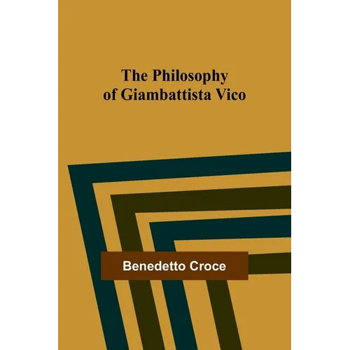 The Philosophy of Giambattista Vico