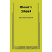 Ibsen's Ghost
