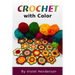 Crochet: Crochet with Color