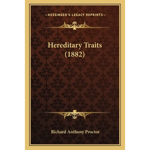 Hereditary Traits (1882)