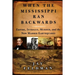 When the Mississippi Ran Backwards: Empire, Intrigue, Murder, and the New Madrid Earthquakes of 1811-12