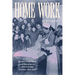 Home Work: Gender, Child Labor, and Education for Girls in Urban America, 1870-1930