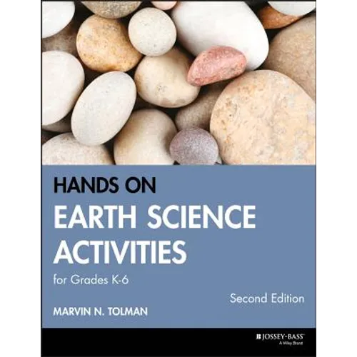 Hands-On Earth Science Activities for Grades K-6