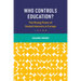 Who Controls Education?